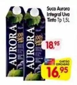 Cercadão Suco Aurora Integral Uva Tinto Tp oferta
