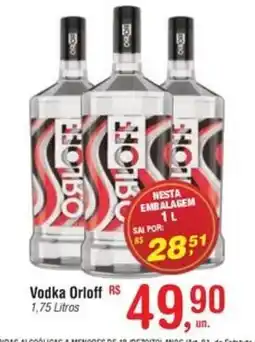 Fort Atacadista Vodka Orloff oferta