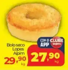 Lopes Supermercados Bolo seco Lopes Apim oferta