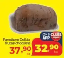 Lopes Supermercados Panettone Delícia frutas/chocolate oferta