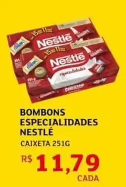 Assaí Atacadista Bombons especialidades nestlé caixeta oferta