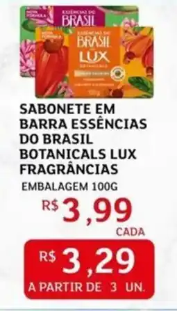 Assaí Atacadista Sabonete em barra essências do brasil botanicals lux fragrâncias embalagem oferta