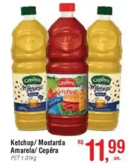 Fort Atacadista Ketchup/ Mostarda Amarela/ Cepêra oferta