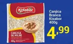 X Supermercados Canjica Branca Kisabor oferta
