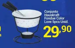 X Supermercados Conjunto Hauskraft Fondue Color Love oferta