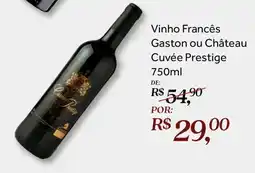 Festval Vinho Francês Gaston ou Château Cuvée Prestige oferta