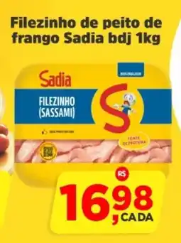 Sj Supermercados Filezinho de peito de frango Sadia bdj oferta