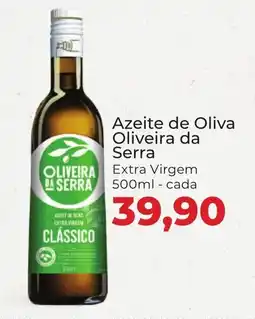 Supermercados Andreazza Azeite de Oliva Oliveira da Serra Extra Virgem oferta