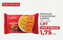Supermercados Andreazza Macarrão Instantâneo Isabela cada oferta
