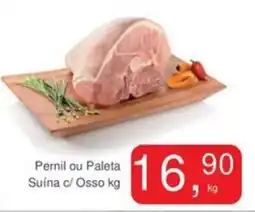 Mineirão Atacarejo Pernil ou Paleta Suína c/ Osso oferta