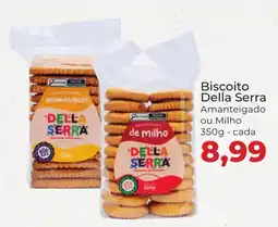 Supermercados Andreazza Biscoito Della Serra oferta