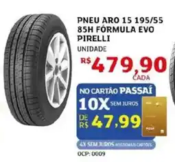 Assaí Atacadista Pneu aro 15 195/55 85h fórmula evo pirelli oferta