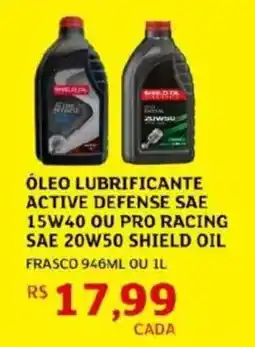 Assaí Atacadista Óleo lubrificante active defense sae 15w40 ou pro racing sae 20w50 shield oil oferta