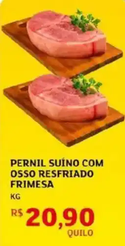 Assaí Atacadista Pernil suino com osso resfriado frimesa oferta