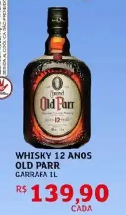 Assaí Atacadista Whisky 12 anos old parr garrafa oferta