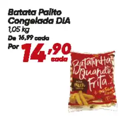 Dia Batata Palito Congelada DIA oferta
