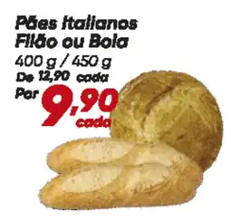 Dia Pães Italianos Filão ou Bola oferta