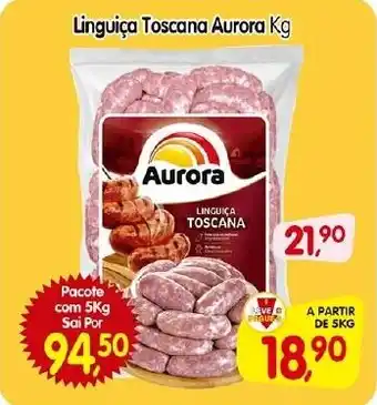 Cercadão Linguiça Toscana Aurora oferta