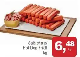Mineirão Atacarejo Salsicha p/ Hot Dog Friall oferta