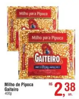 Fort Atacadista Milho de Pipoca Gaiteiro oferta