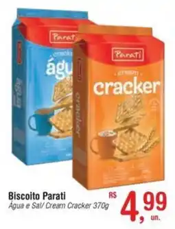 Fort Atacadista Biscoito Parati Água e Sal/ Cream Cracker oferta