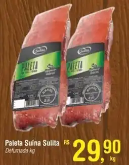 Fort Atacadista Paleta Suína Sulita Defumada oferta