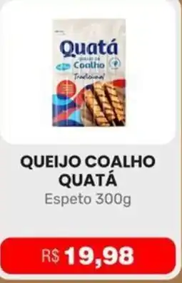Higa Atacado Queijo coalho quatá espeto oferta