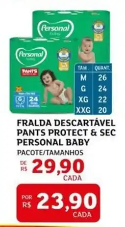Assaí Atacadista Fralda descartável pants protect & sec personal baby oferta