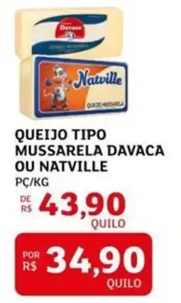 Assaí Atacadista Queijo tipo mussarela davaca ou natville oferta