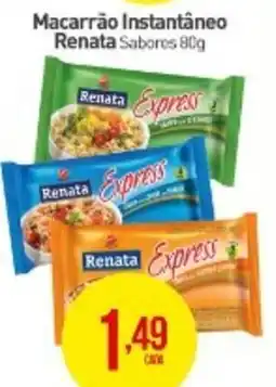 Rede Bom Lugar Macarrão Instantâneo Renata Sabores oferta