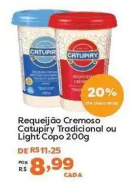 Mercadinhos São Luiz Requeijão Cremoso Catupiry Tradicional ou Light Copo oferta
