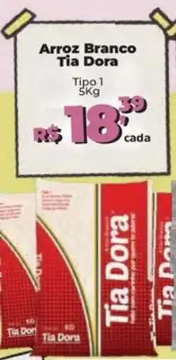 Supermercados Mateus Arroz Branco Tia Dora oferta