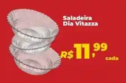 Supermercados Mateus Saladeiira Dia Vitazza oferta