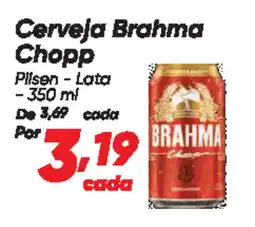 Dia Cerveja Brahma Chopp oferta