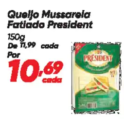 Dia Queljo Mussarela Fatiado President oferta