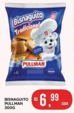 Atacadão Dia a Dia Bisnaguito pullman oferta