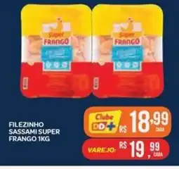 Filezinho sassami super frango