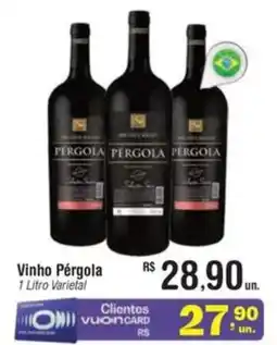 Fort Atacadista Vinho Pérgola oferta