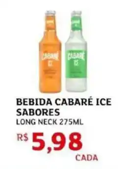 Assaí Atacadista Bebida cabaré ice sabores long neck oferta