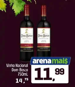 Arena Atacado Vinho Nacional Dom Bosco oferta