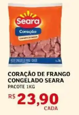 Assaí Atacadista Coração de frango congelado seara pacote oferta