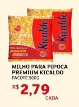 Assaí Atacadista Milho para pipoca premium kicaldo oferta