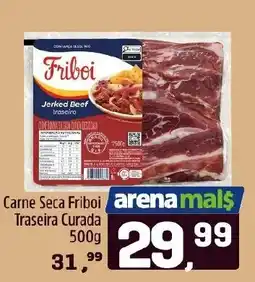 Arena Atacado Carne Seca Friboi Traseira Curada oferta
