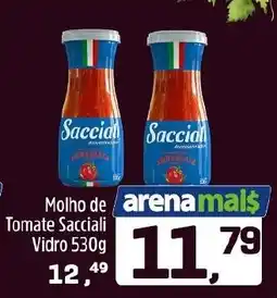 Arena Atacado Molho de Tomate Sacciali Vidro oferta