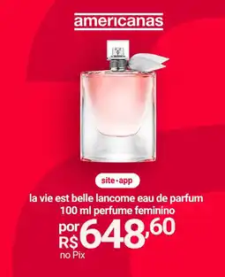 Lojas Americanas la vie est belle lancome eau de parfum perfume feminino oferta