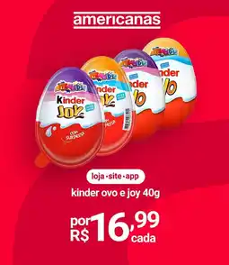 Lojas Americanas kinder ovo e joy oferta