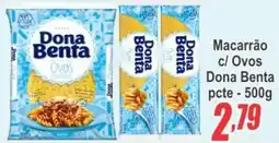 Serrano Supermercado Macarrão c/ Ovos Dona Benta pcte oferta