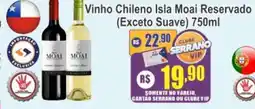 Serrano Supermercado Vinho Chileno Isla Moai Reservado oferta