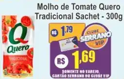 Serrano Supermercado Molho de Tomate Quero Tradicional Sachet oferta