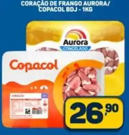 Dom Atacadista Coração de frango aurora/ copacol bdj oferta